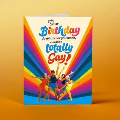 Totally Gay Birthday Card