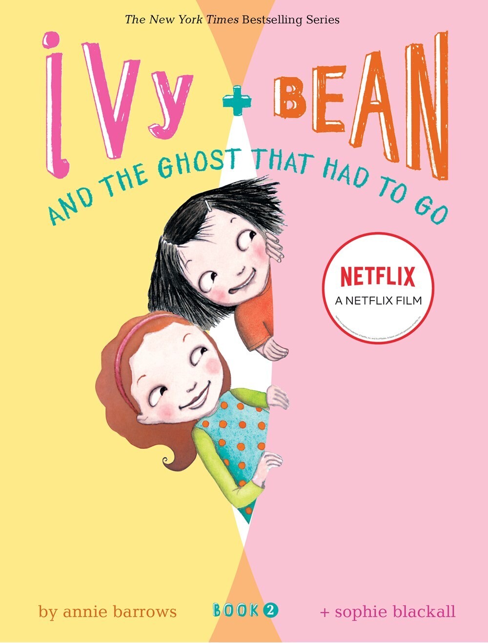 Ivy + Bean. the Ghost That Had to Go