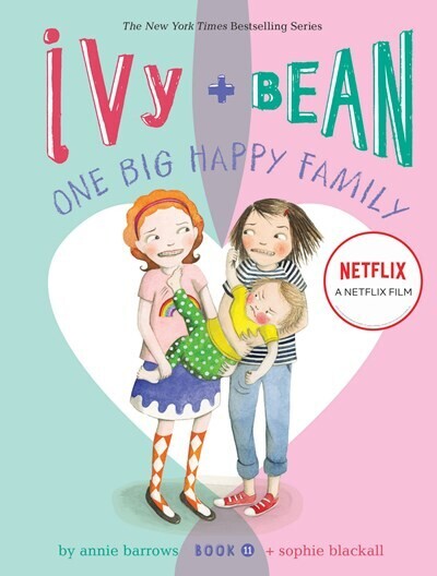 Ivy &amp; Bean One Big Happy Family 