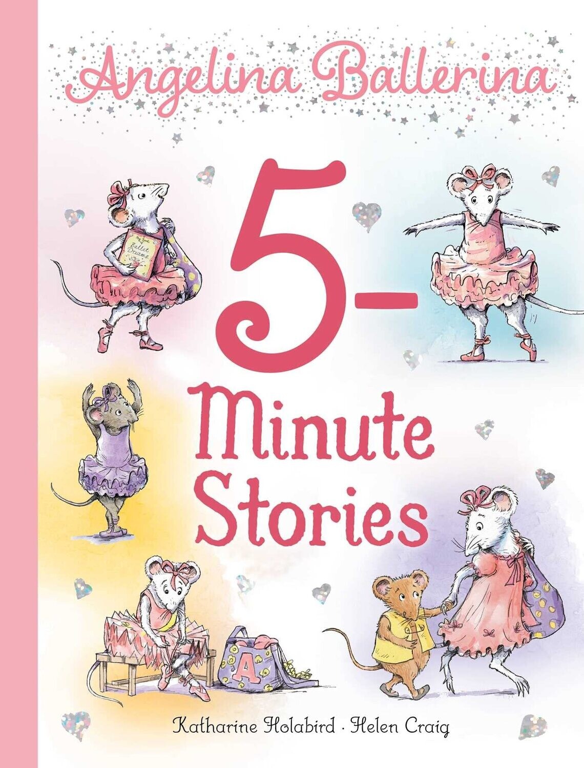Angelina Ballerina 5- Minute Stories 