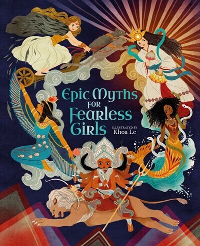 Epic Myths For Fearless Girls 