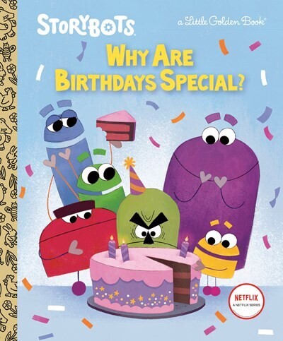 Little Golden Book- Why are Birthdays Special?
