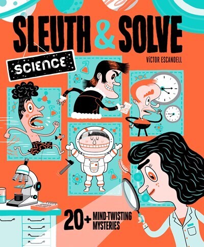 Sleuth &amp; Solve Science 
