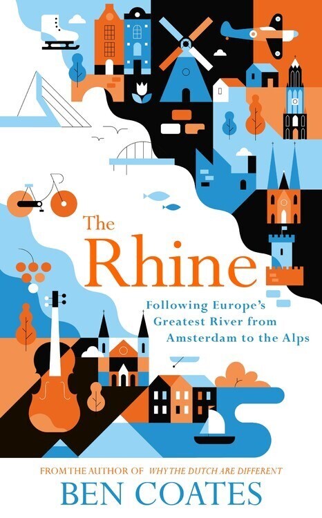 Rhine: Following Europe’s Greatest River
