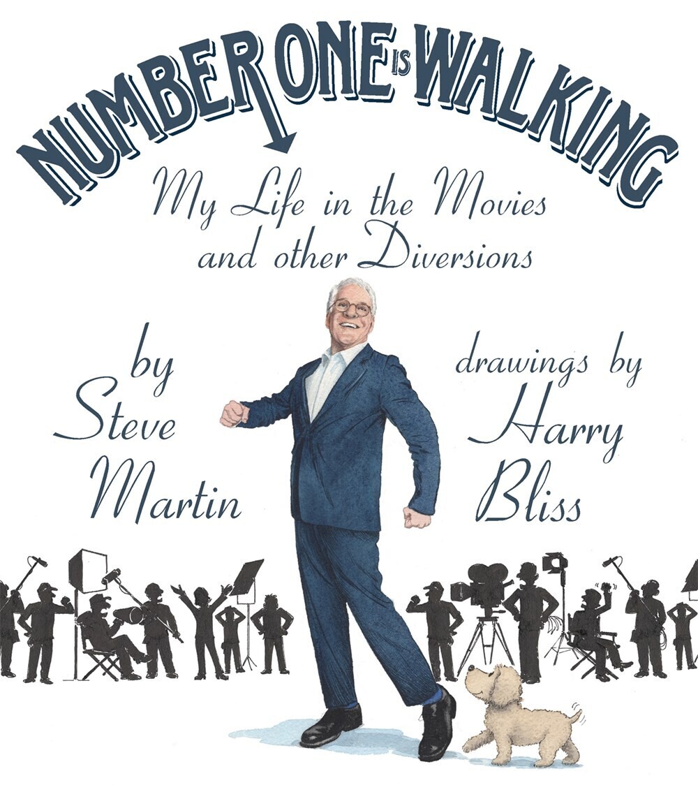 Number One is Walking by Steve Martin and Harry Bliss