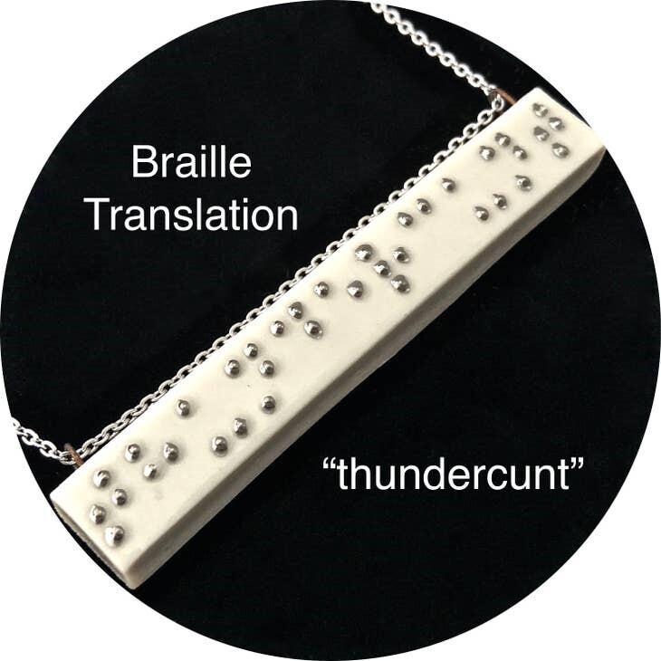 &quot;Thundercunt&quot;Porcelain Braille Necklace 