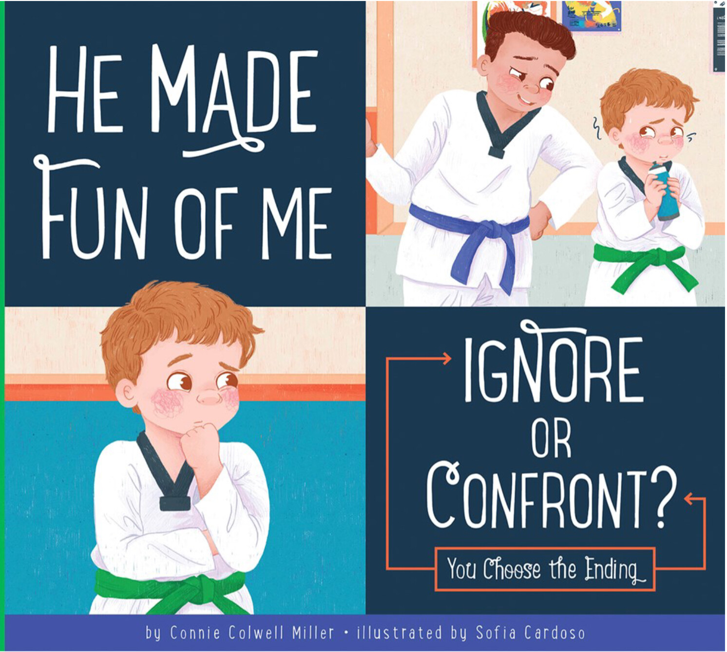 He Made Fun of Me: Ignore or Confront