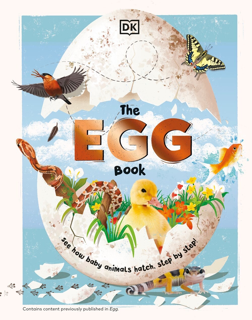 Egg Book: See How Baby Animals Hatch