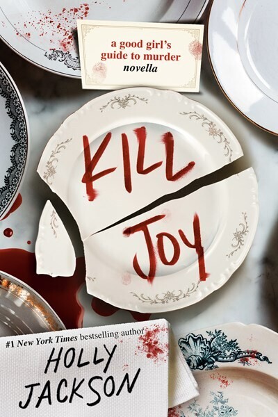 Kill Joy: A Good Girl&#39;s Guide to Murder 