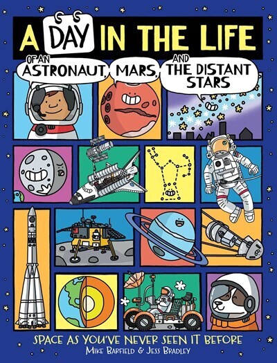 Day in the Life of an Astronaut, Mars, and the Distant Stars 