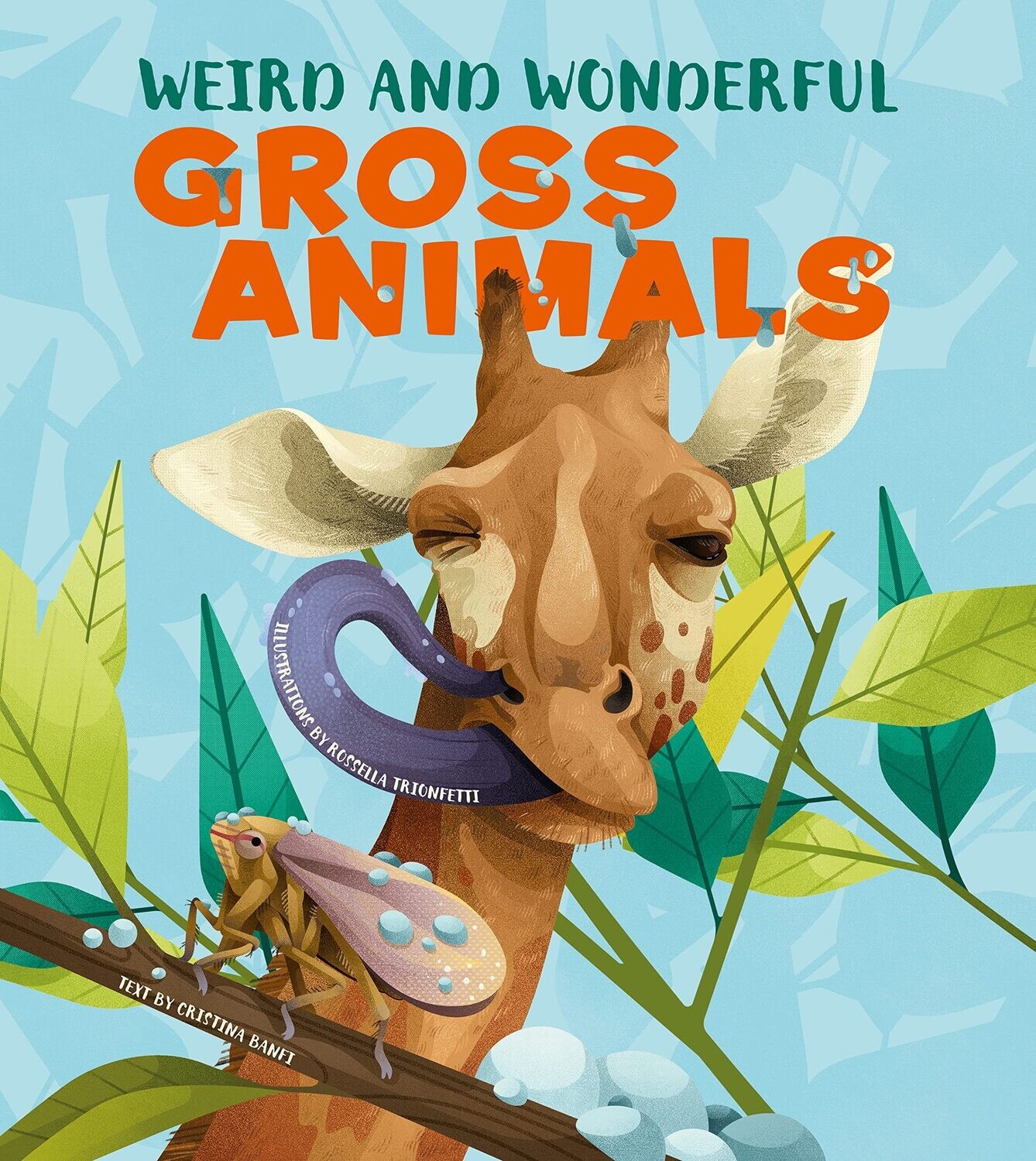 Weird and Wonderful Gross Animals Picture Book