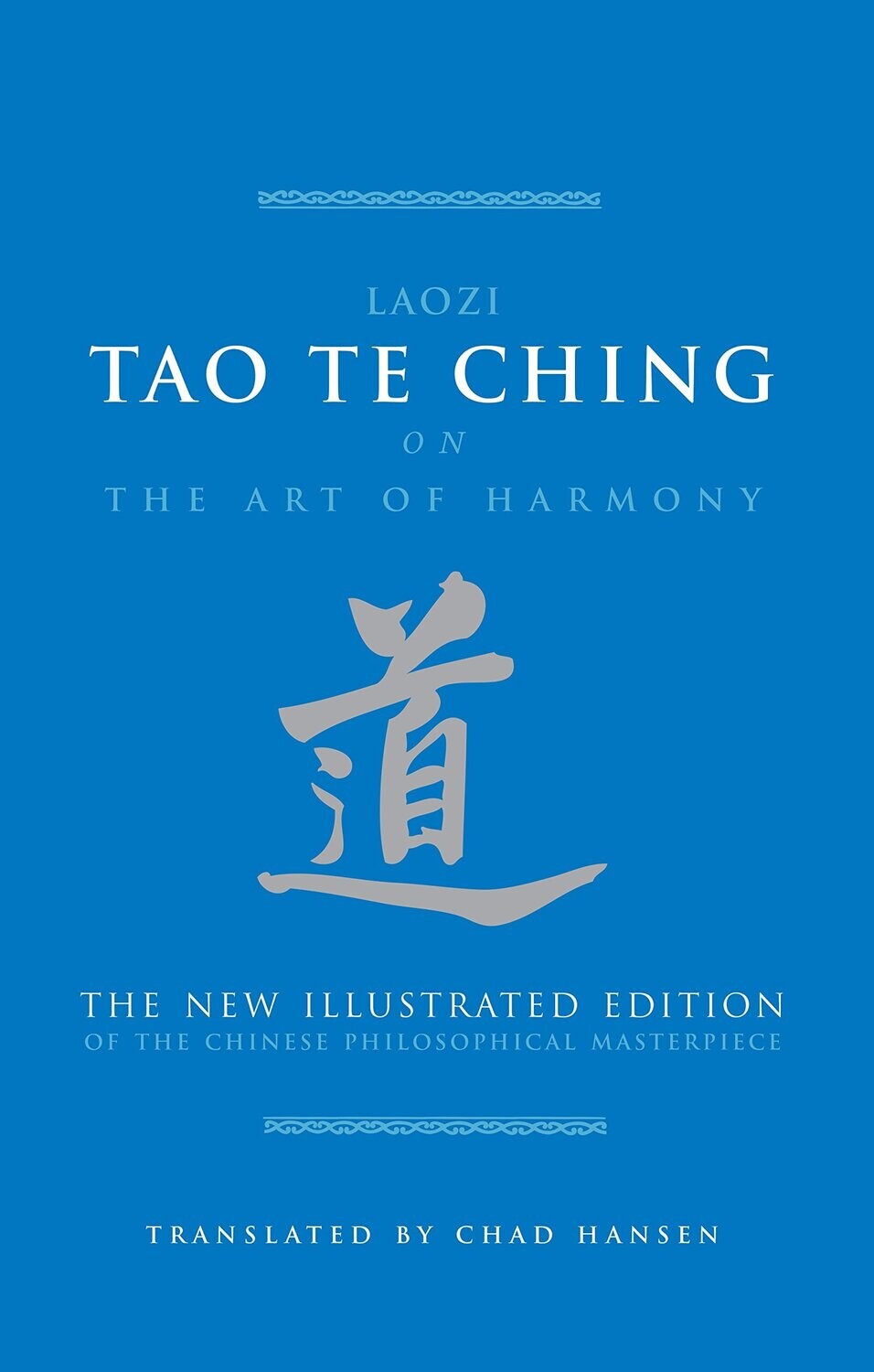 Tao Te Ching on The Art of Harmony