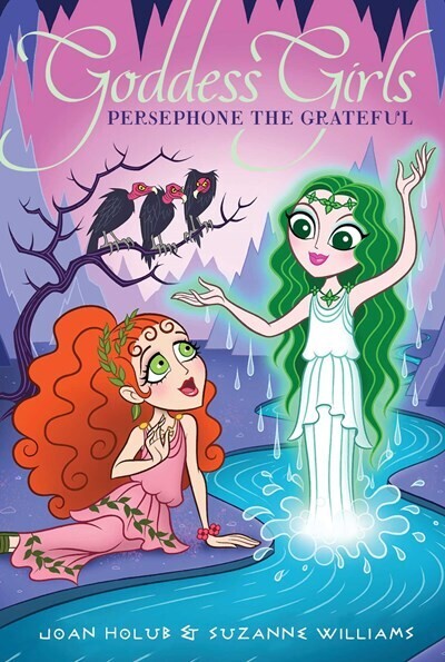 Goodness Girls, Persephone the Grateful