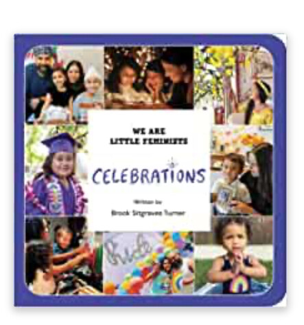 We are Little Feminists, Celebrations
