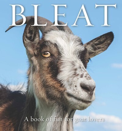 Bleat - Book For Goat Lovers