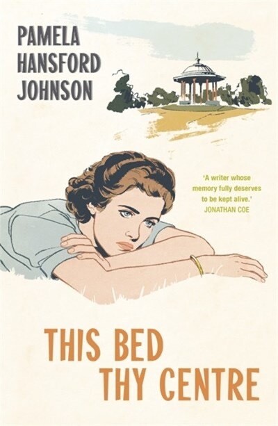 This Bed Thy Center by Pamela Hansford Johnson