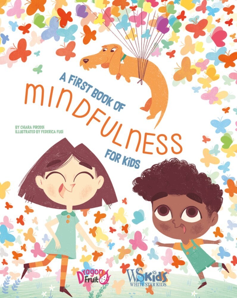 First Book of Mindfulness: Kids Mindfulness Activities