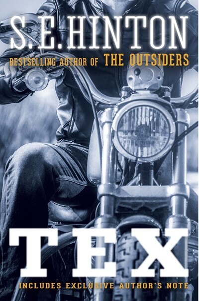 Tex, by SE. Hinton