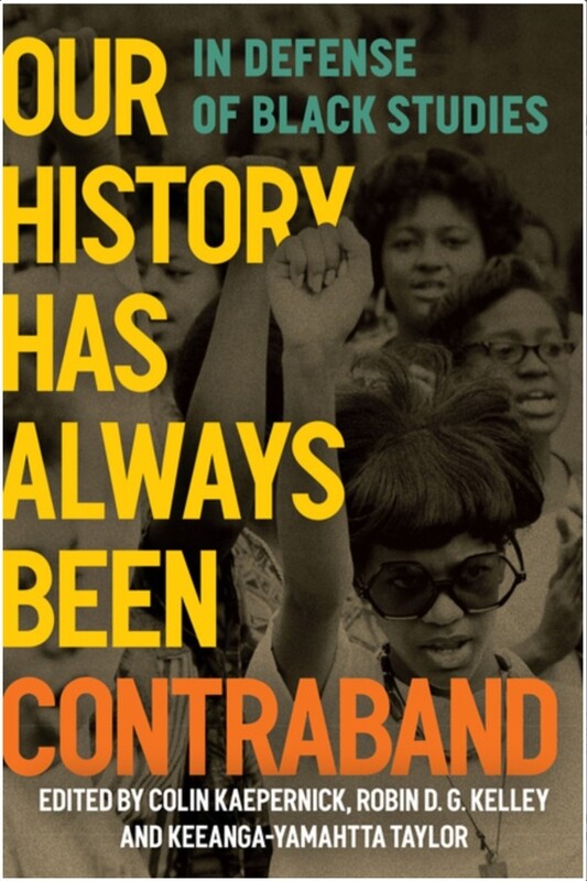 Our History Has Always Been Contraband