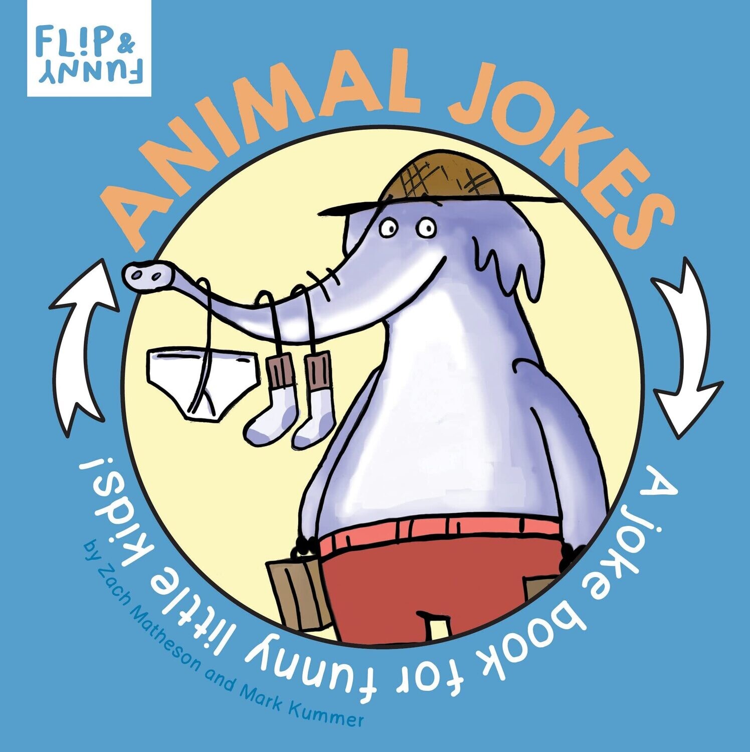 Animal Jokes: A Joke Book for Funny Little Kids Board Book