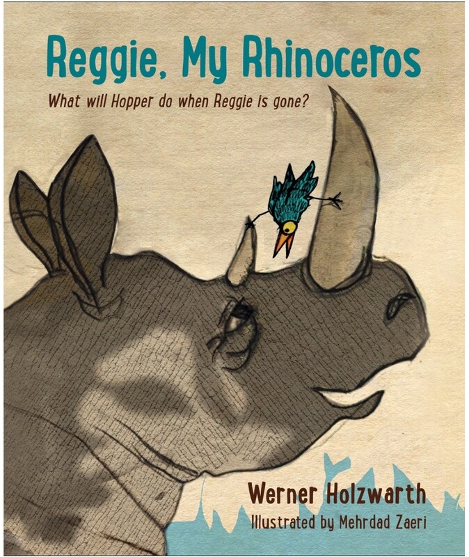 Reggie, My Rhinoceros: A Gentle Children&#39;s Book on Grief