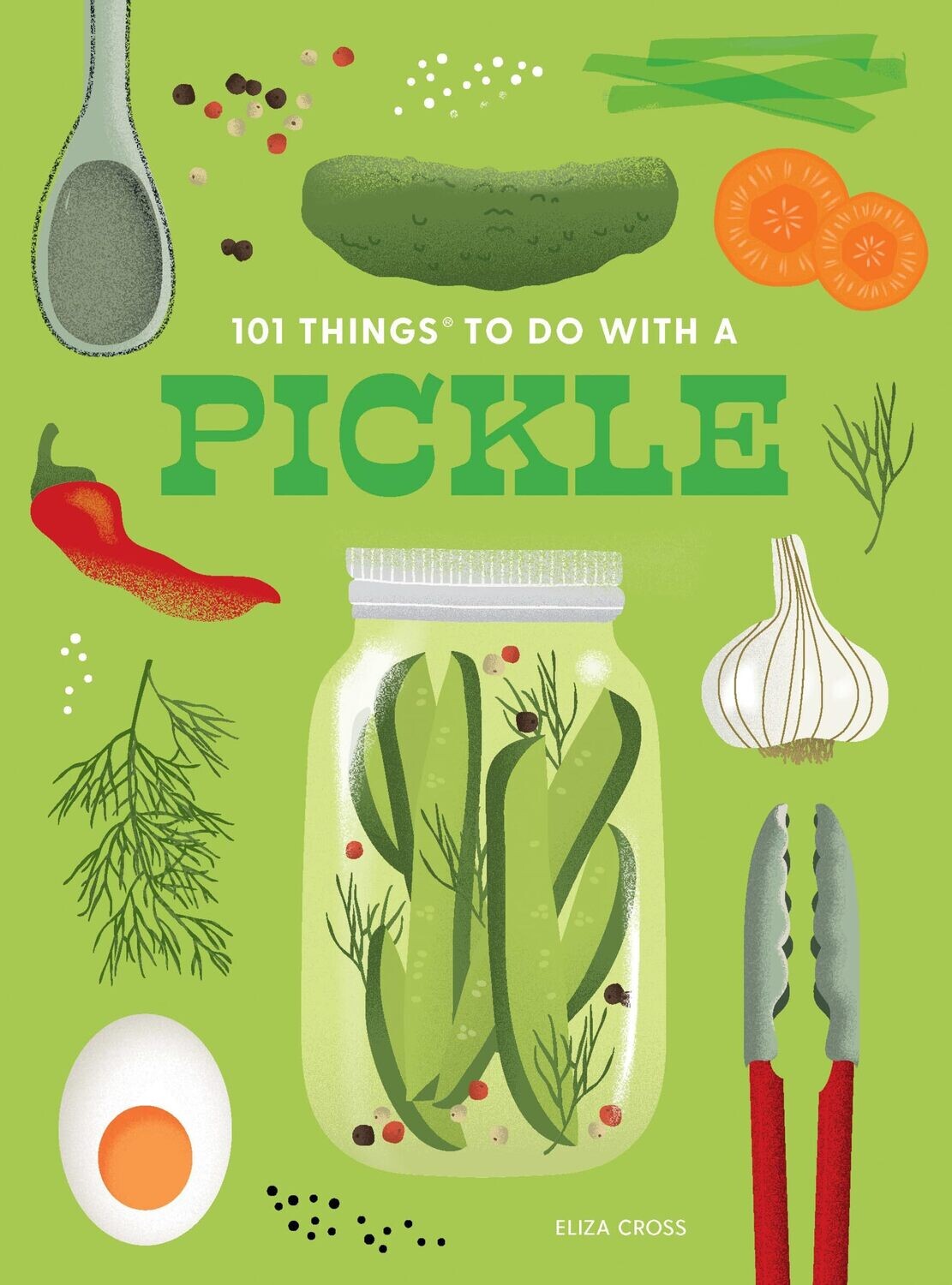 101 Things to Do With a Pickle
