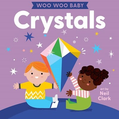 Woo Woo Baby: Crystals Board Book