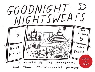 Goodnight Night Sweats: A Parody for the Menopausal
