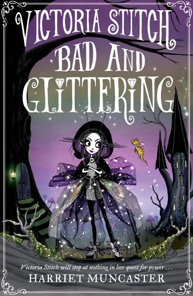 Bad and Glittering: Victoria Stitch, Book 1