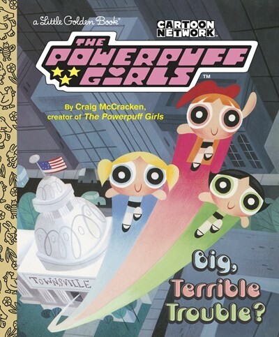 Big, Terrible Trouble Powerpuff Girls LGB