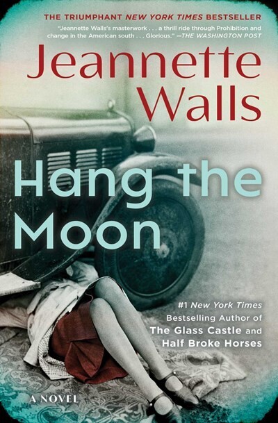 Hang the Moon:  A Novel