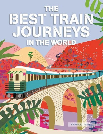 Best Train Journeys In The World