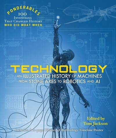 Technology An Illustrated History