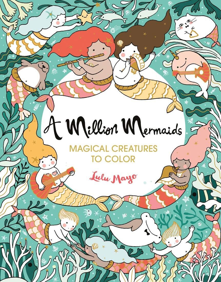 A Million Mermaids Coloring Book 