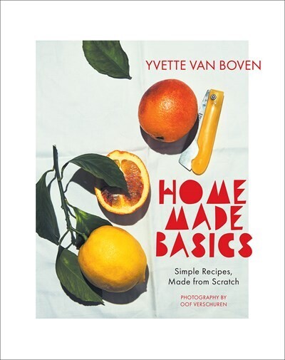 Home Made Basics, by Yvette Van Boven