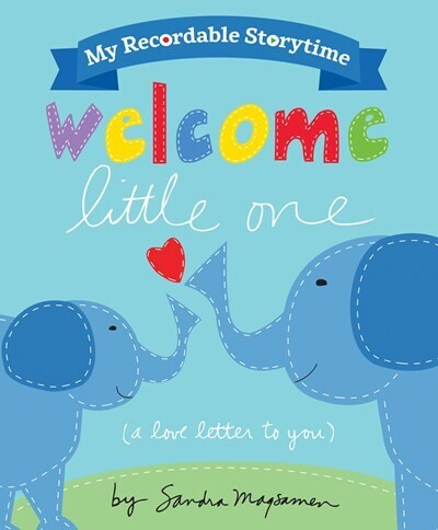 Welcome Little One, My Recordable Storytime