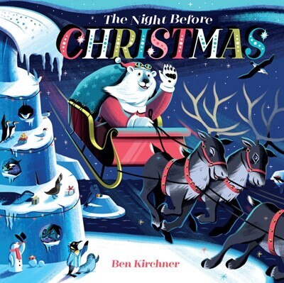 Twas the Night before Christmas: A Visit from St. Nicholas