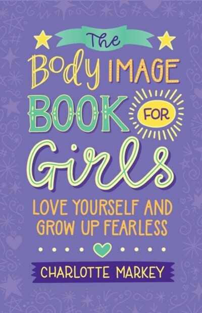 Body Image Book For Girls 