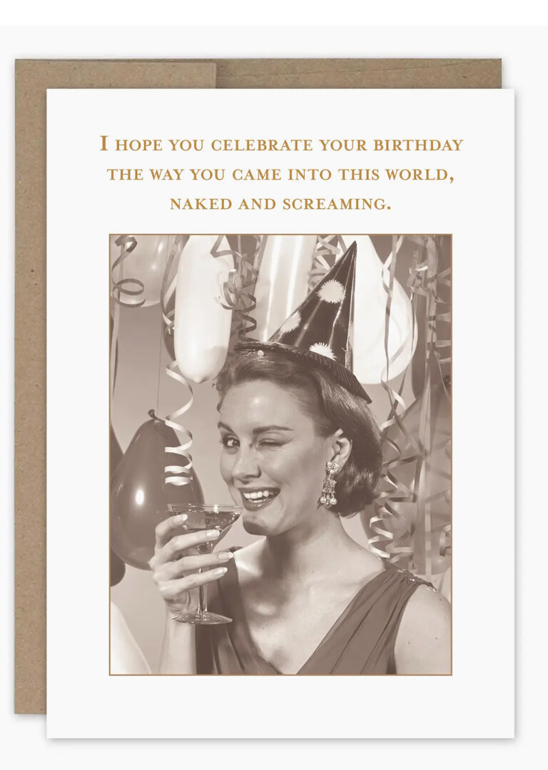 Naked And Screaming Bday Card