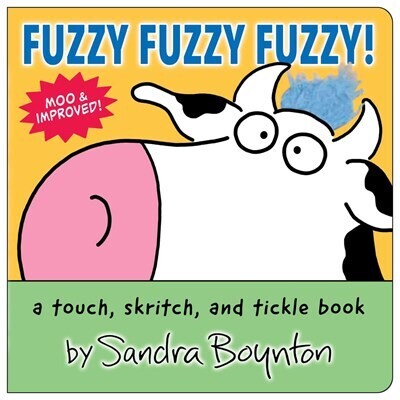 Fuzzy Fuzzy Fuzzy!: Sandra Boynton Board Book