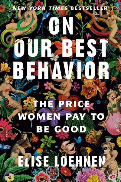 On Our Best Behavior: