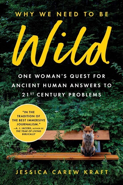 Why We Need to be Wild, PB