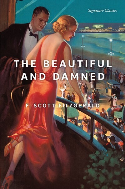 Beautiful and Damned, The