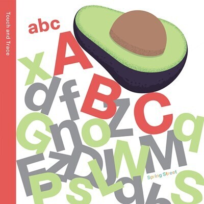 Spring Street Touch and Trace: ABC Board Book