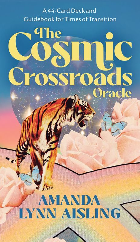 Cosmic Crossroads Oracle: A 44-Card Deck and Guidebook for Times of Transition