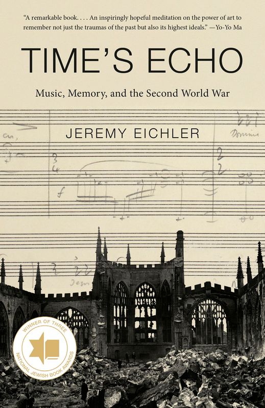 Time&#39;s Echo: Music, Memory and the Second World War