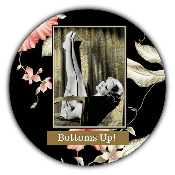 Bottoms Up! Drink Coaster