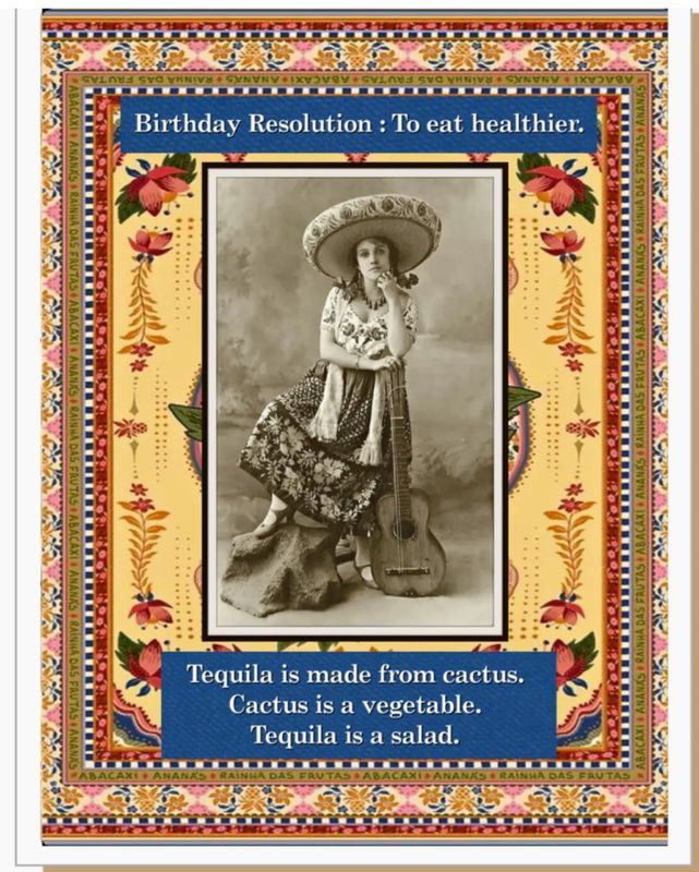 Tequila is a Salad Birthday Card