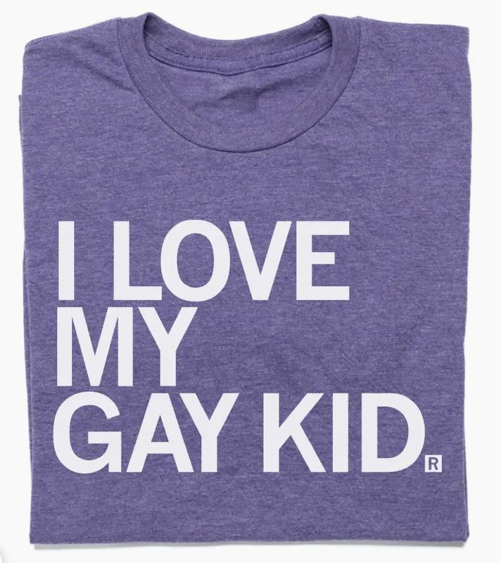 I Love My Gay Kid Tee