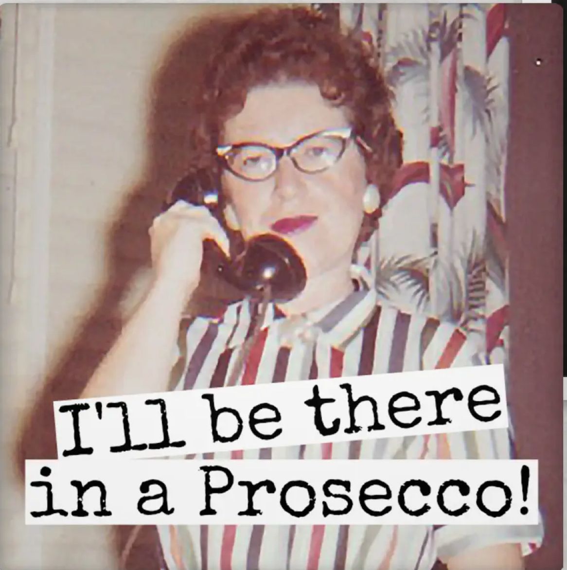 Magnet, I’ll Be There in a Prosecco